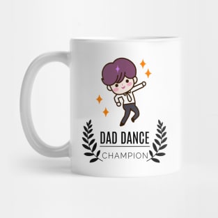 Dad Dance Champion Mug